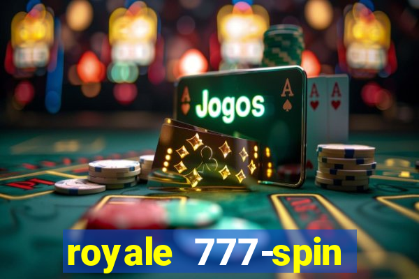 royale 777-spin slot game