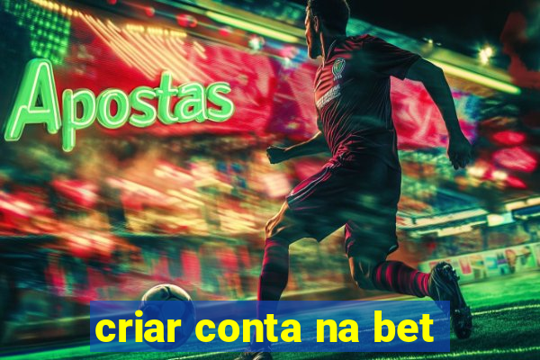 criar conta na bet