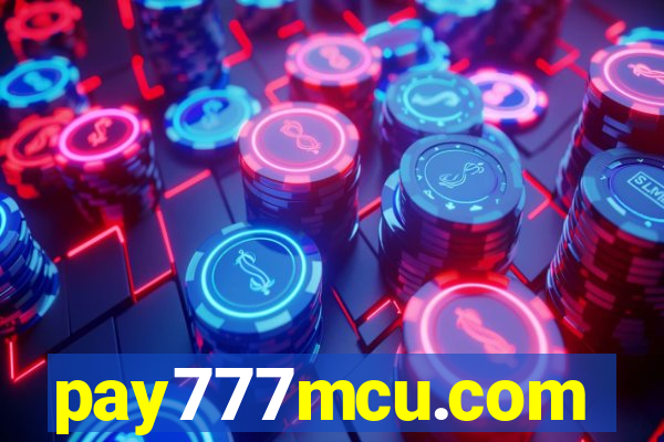 pay777mcu.com