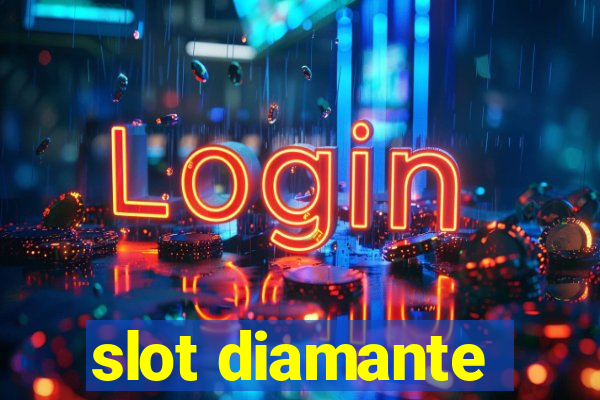 slot diamante