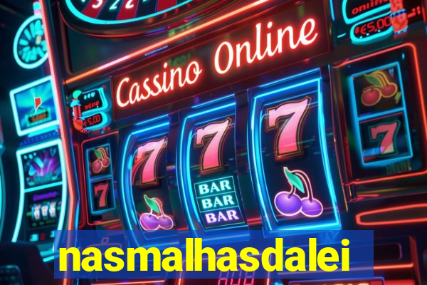 nasmalhasdalei