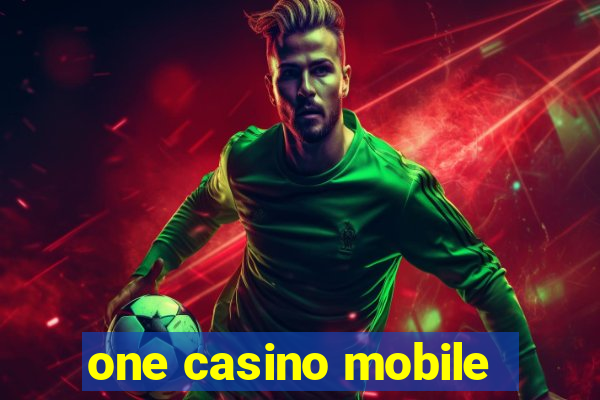 one casino mobile