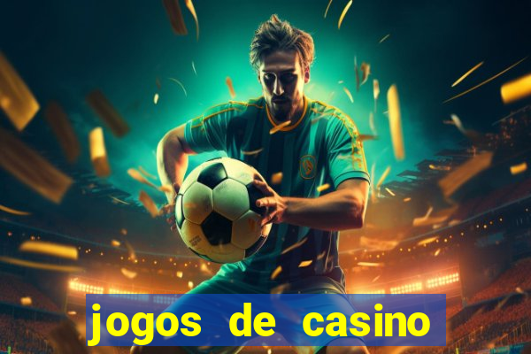 jogos de casino gratis slot machines