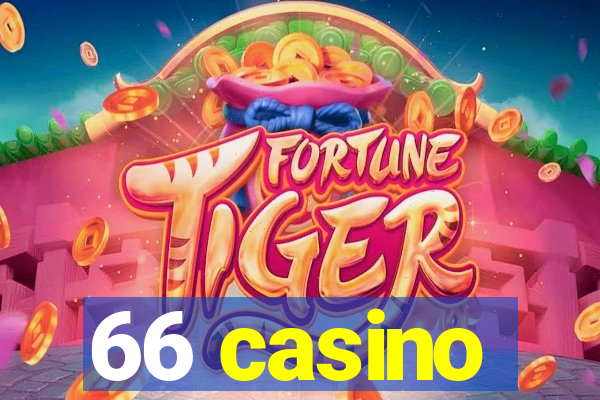 66 casino