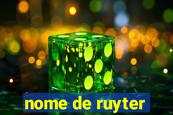 nome de ruyter