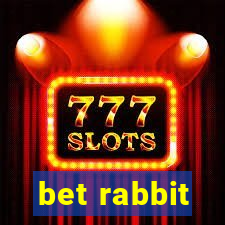 bet rabbit