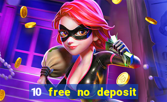 10 free no deposit casino bonus uk