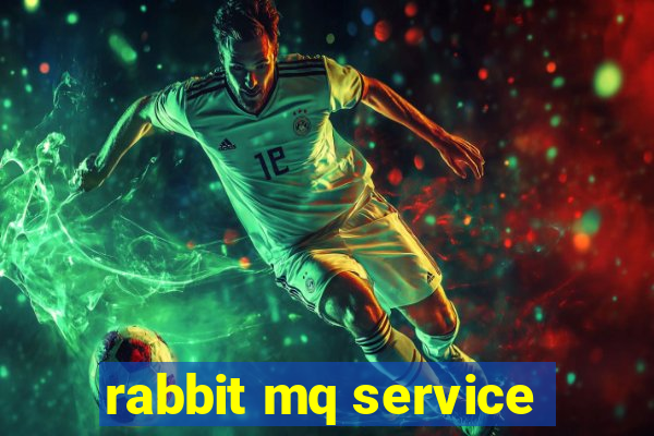 rabbit mq service