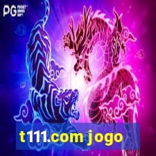 t111.com jogo