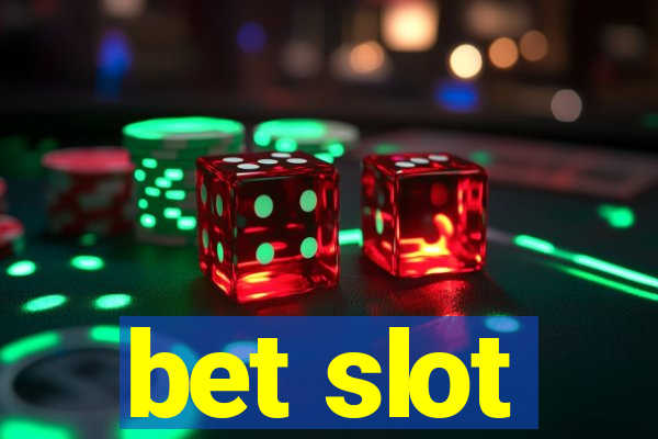 bet slot