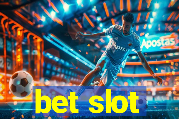 bet slot