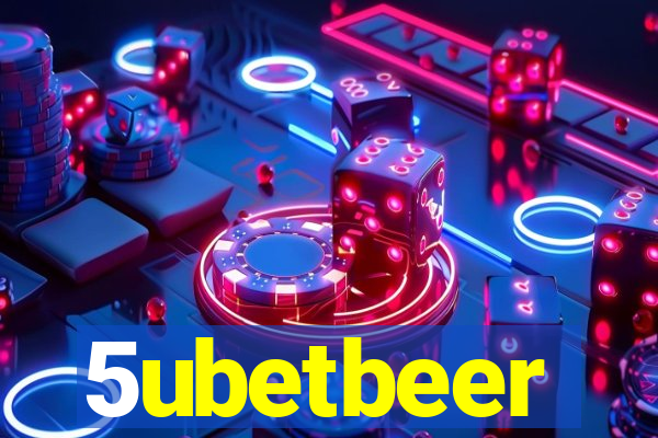 5ubetbeer