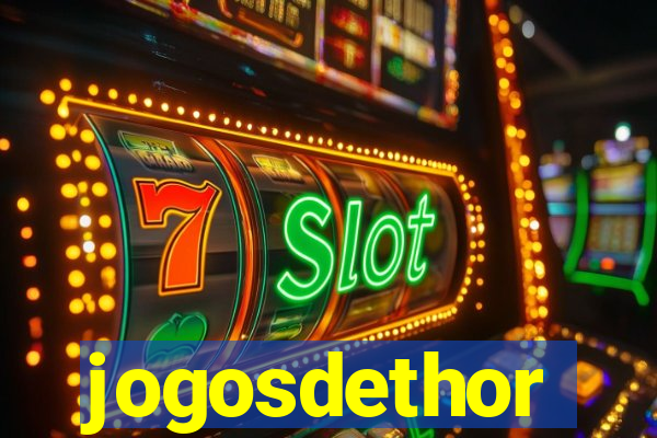 jogosdethor