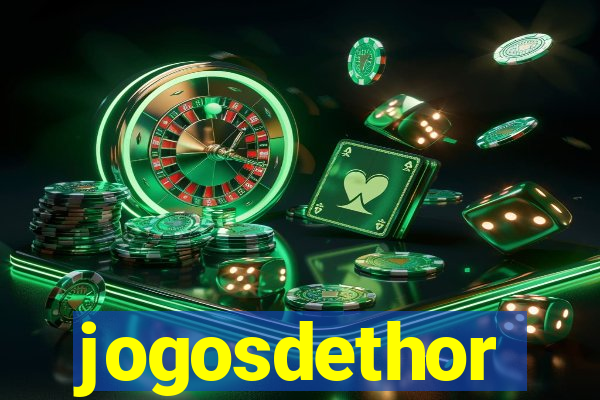 jogosdethor