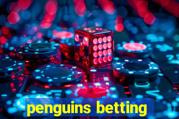 penguins betting