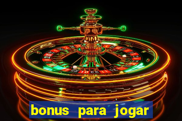 bonus para jogar fortune tiger