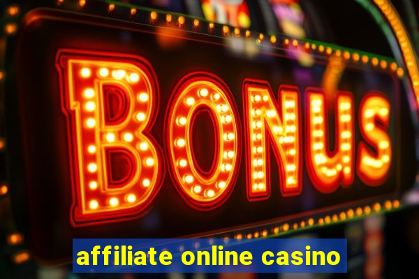 affiliate online casino