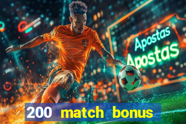 200 match bonus casino nz