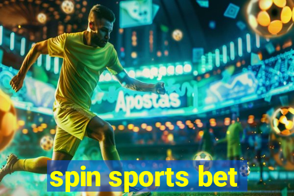 spin sports bet