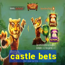 castle bets