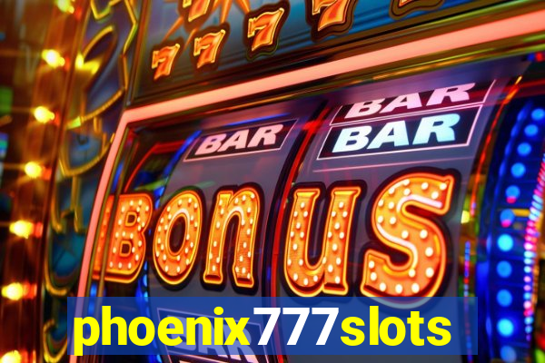 phoenix777slots