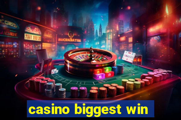 casino biggest win