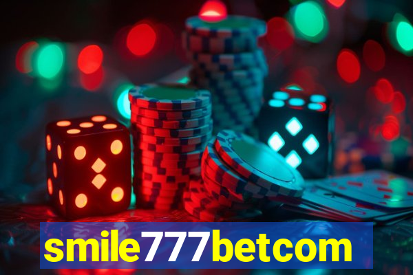 smile777betcom