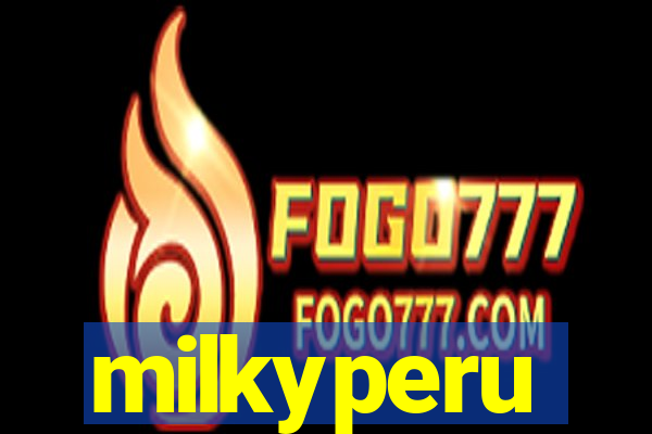 milkyperu