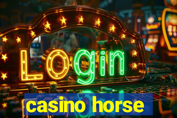 casino horse