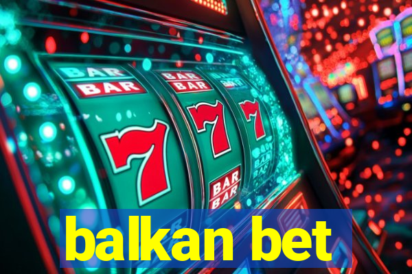 balkan bet