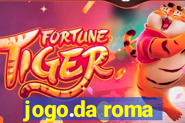 jogo.da roma