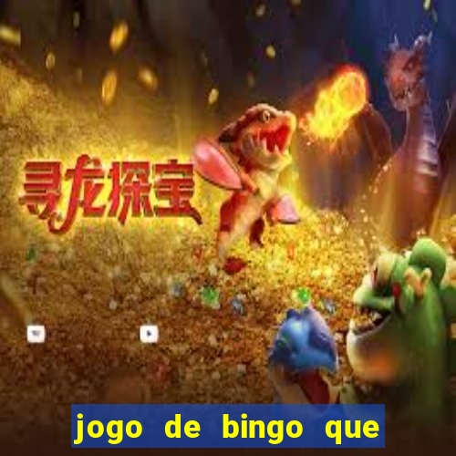 jogo de bingo que paga de verdade