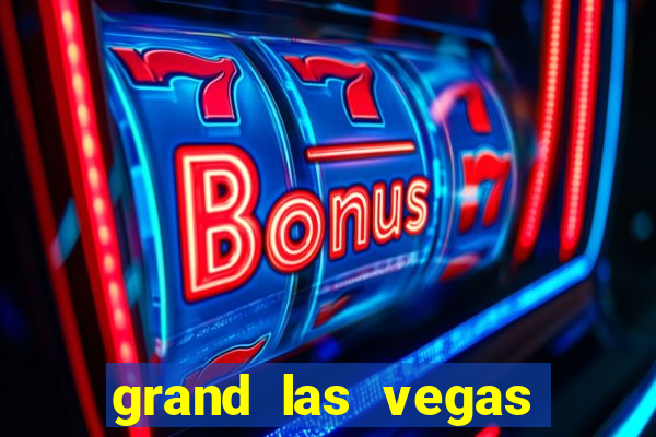 grand las vegas hotel and casino