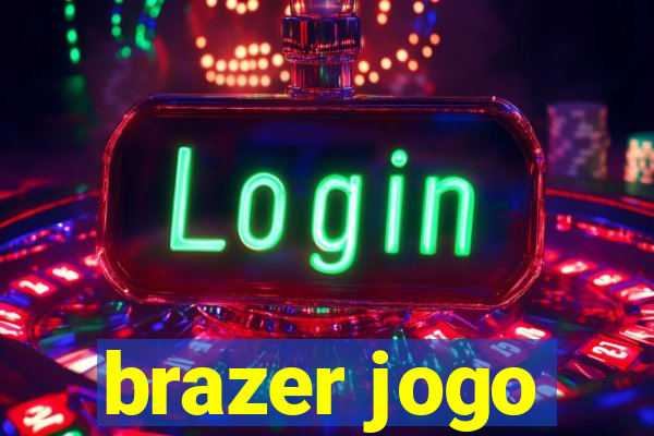 brazer jogo