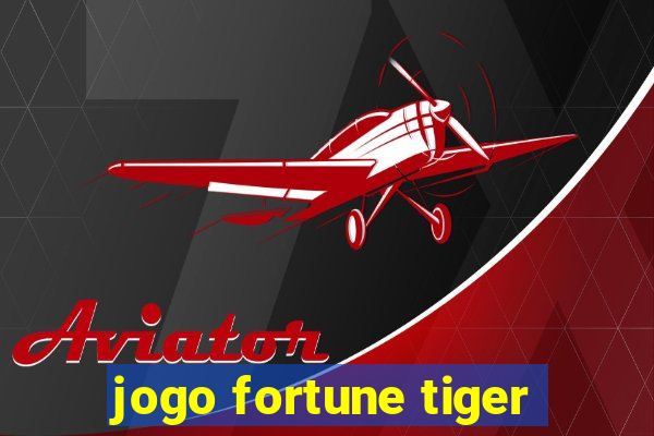 jogo fortune tiger