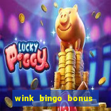 wink bingo bonus promo codes