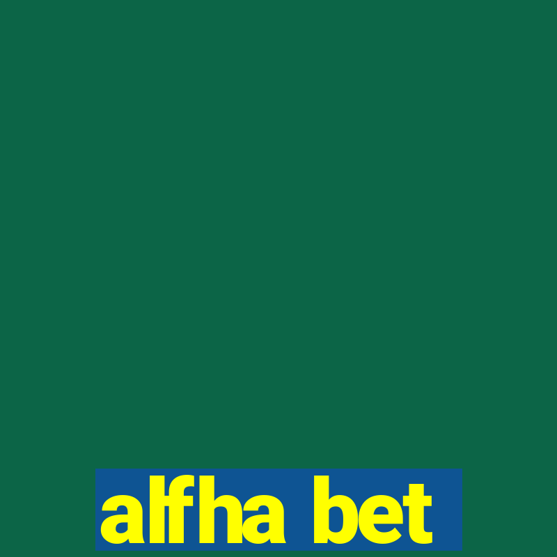 alfha bet