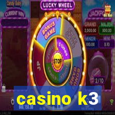 casino k3