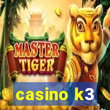 casino k3