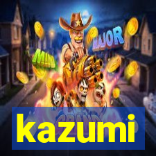 kazumi