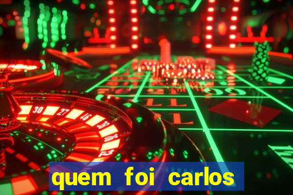 quem foi carlos eduardo fortuna