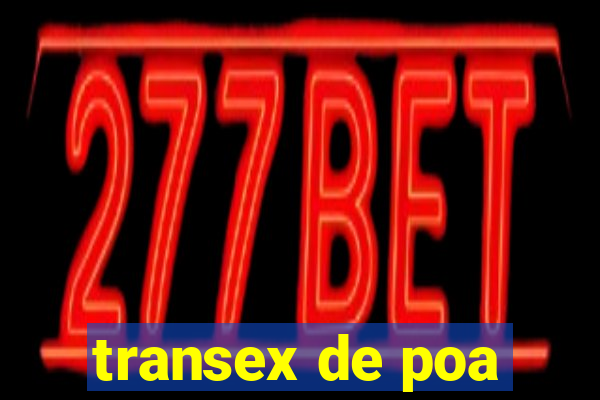 transex de poa