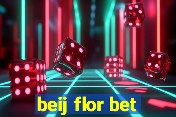 beij flor bet