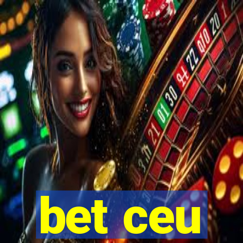 bet ceu