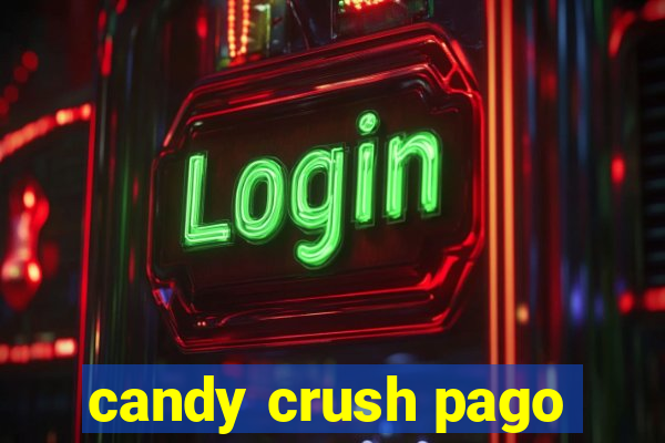 candy crush pago