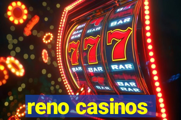 reno casinos