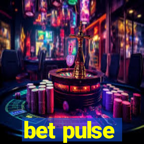 bet pulse