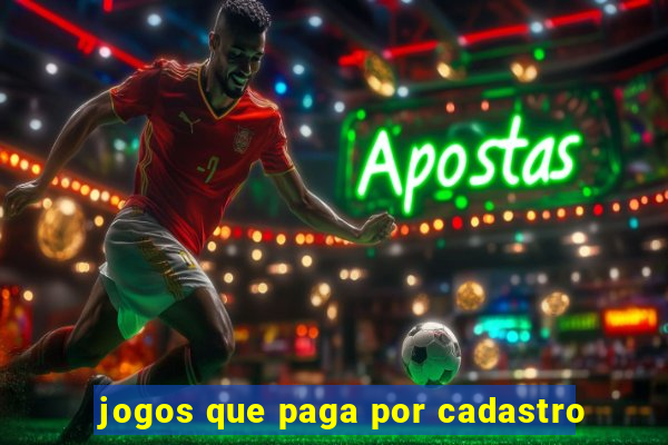 jogos que paga por cadastro