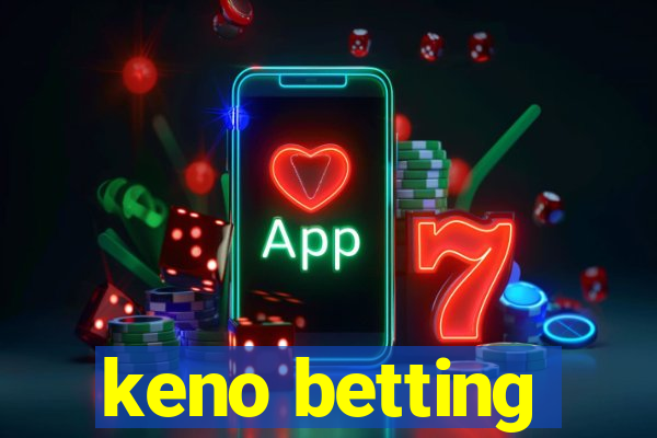 keno betting