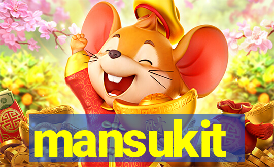 mansukit